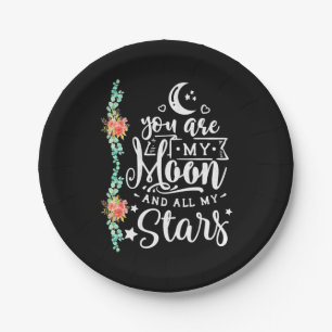 You Are My Moon And All Stars Paper Plates