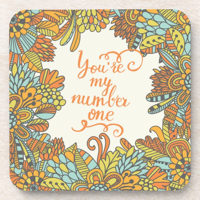 You Are My Number One Drink Coaster (Front)