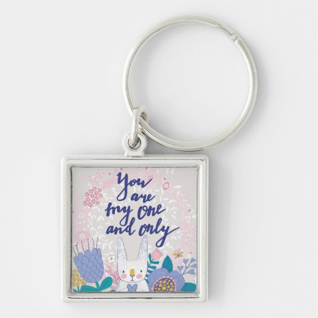 You Are My One And Only Keychain (Front)