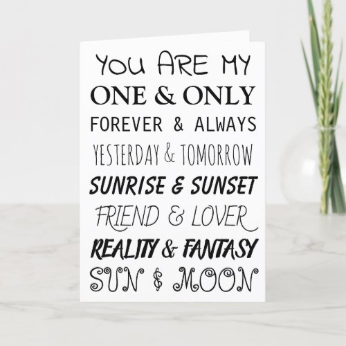You are my One  Only  Romantic  Card