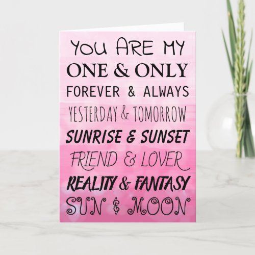 You are my One  Only  Romantic Card