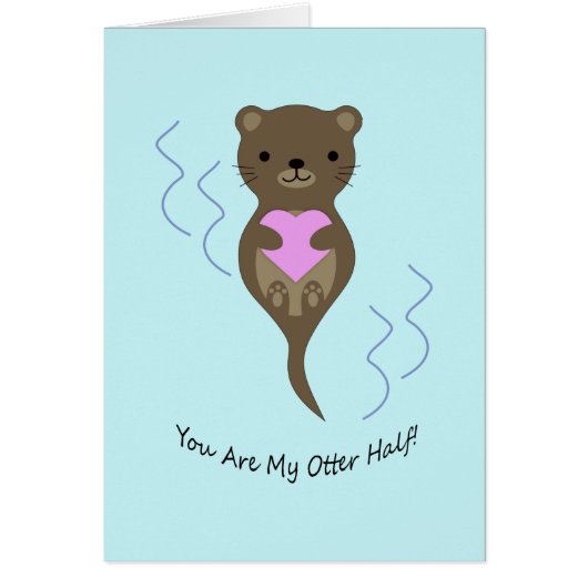 You are My Otter Half Cards (Front)