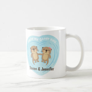 You Are my Otter Half, Couple Personalized Coffee Mug