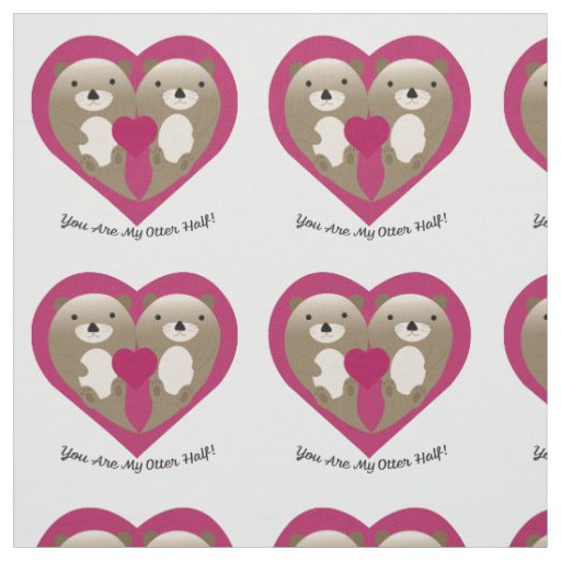 You Are My Otter Half Fabric