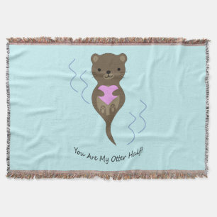 You are My Otter Half Throw Blanket