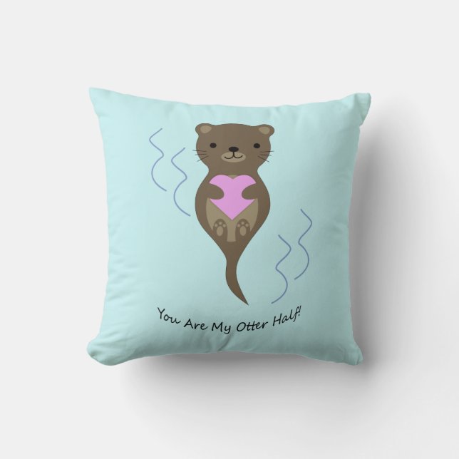 You are My Otter Half Throw Pillow (Front)