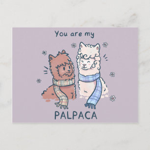 You are my Palpaca Postcard