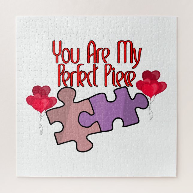 You Are My Perfect Piece Jigsaw Puzzle (Vertical)