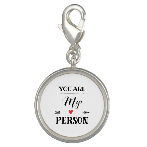 You are my person charm