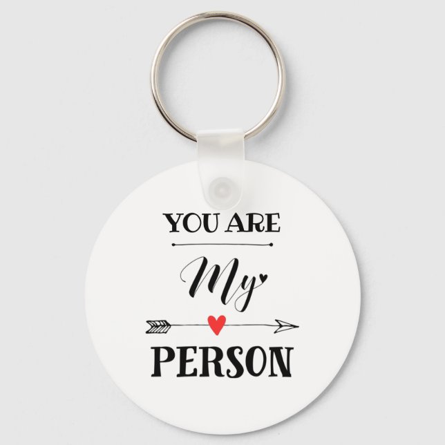 You are my person keychain (Front)