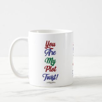 You Are My Plot Twist Funny Book Slogan