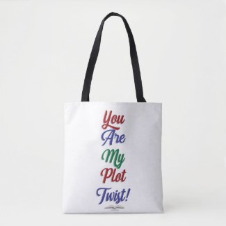 You Are My Plot Twist Funny Reading Statement