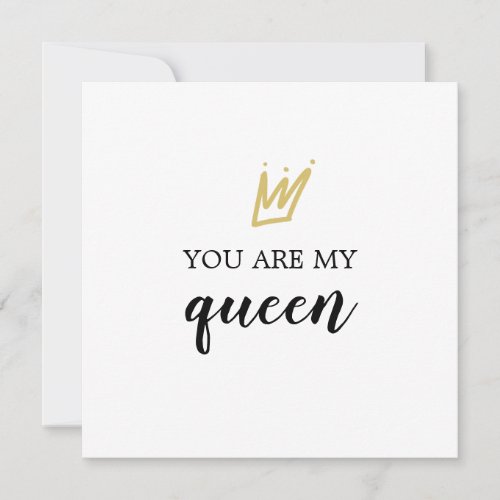 You are my queen anniversaryvalentine cute crown holiday card