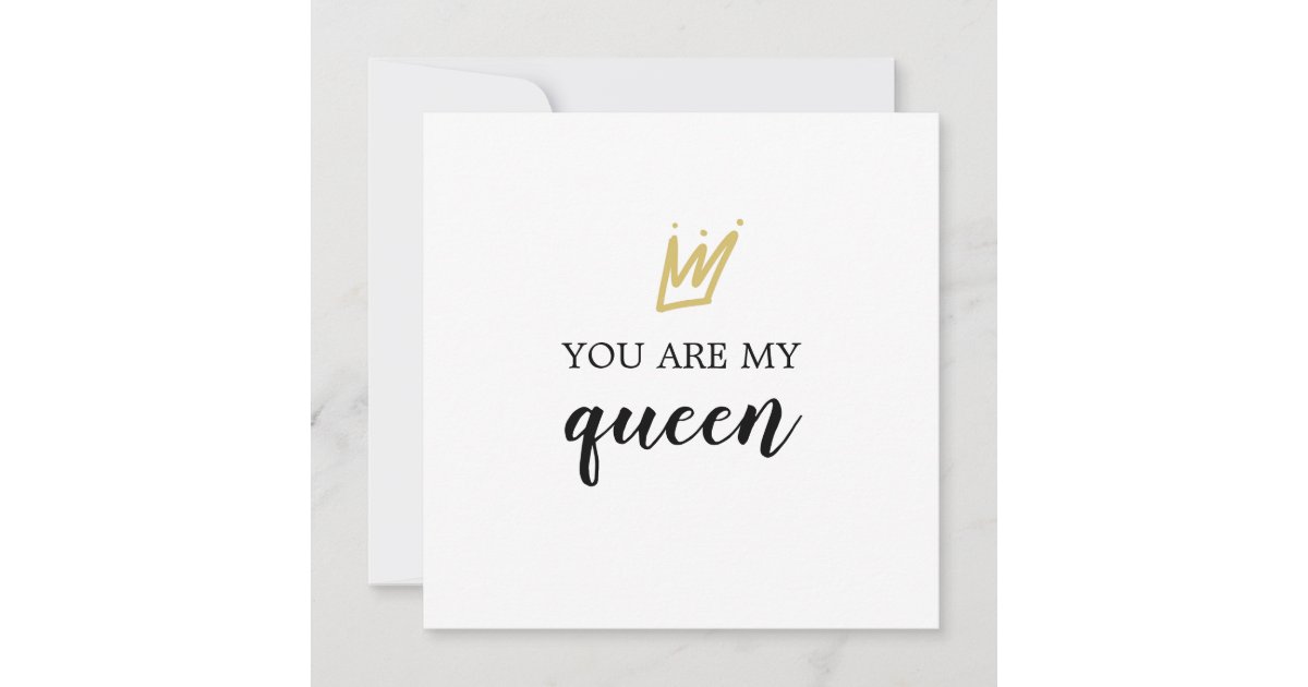 You're My Queen Card