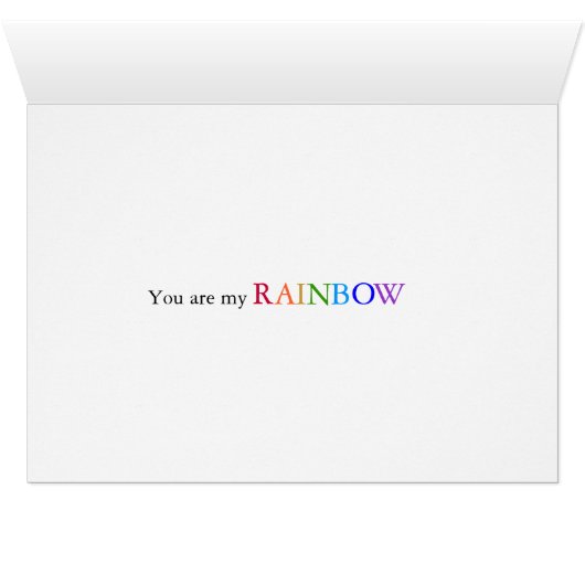 You are my RAINBOW (Inside Horizontal (Bottom))