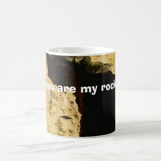 , you are my rock coffee mug (Center)