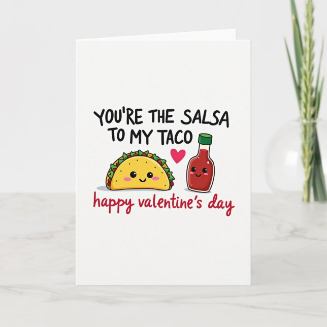 You Are My Salsa Taco Love Card (Front)