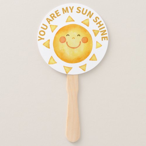 You are my sun shine hand fan