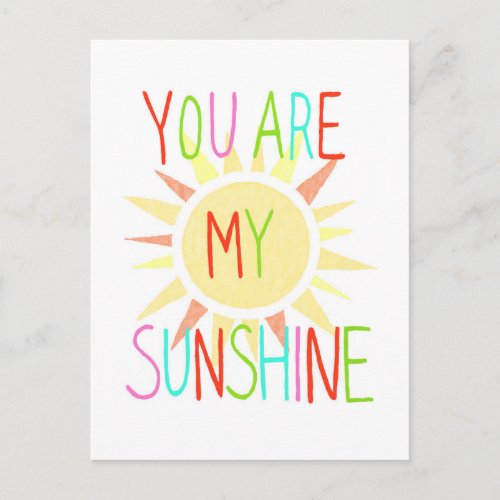 You Are My Sun Shine Postcard Happy Colorful Sunny