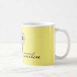 You Are My Sunshine 01 Coffee Mug<br><div class="desc">You are my sunshine,  my only sunshine!</div>