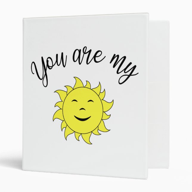 You are my sunshine 3 ring binder (Front/Inside)