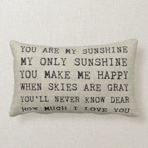 YOU ARE MY SUNSHINE   Accent Pillow