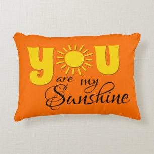 You are my sunshine accent pillow