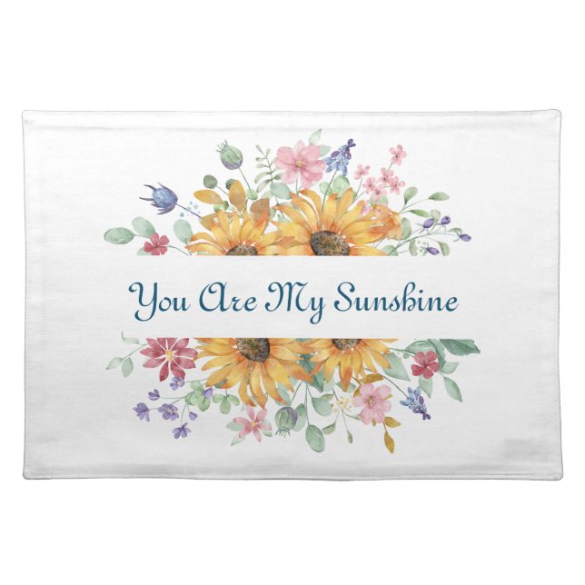 You Are My Sunshine and Sunflower Quote Cloth Placemat (Front)