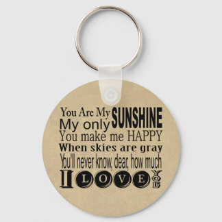 You Are My Sunshine Apparel and Gifts Keychain