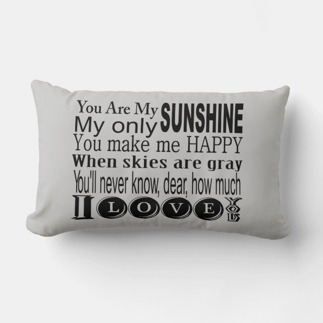 You Are My Sunshine Apparel and Gifts Lumbar Pillow (Front)