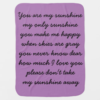 You are my sunshine baby blanket