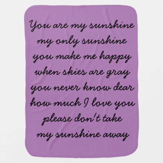 You are my sunshine baby blanket