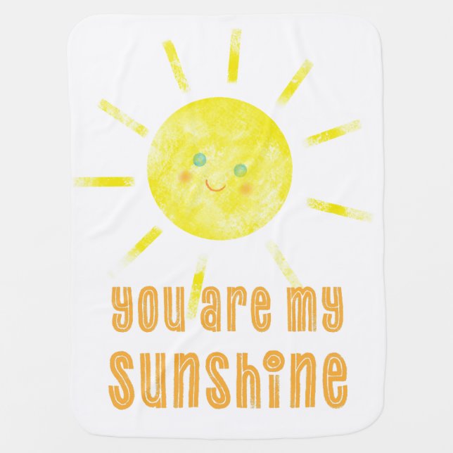 You Are My Sunshine Baby Blanket (Front)