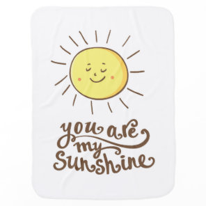 You Are My Sunshine Baby Blanket
