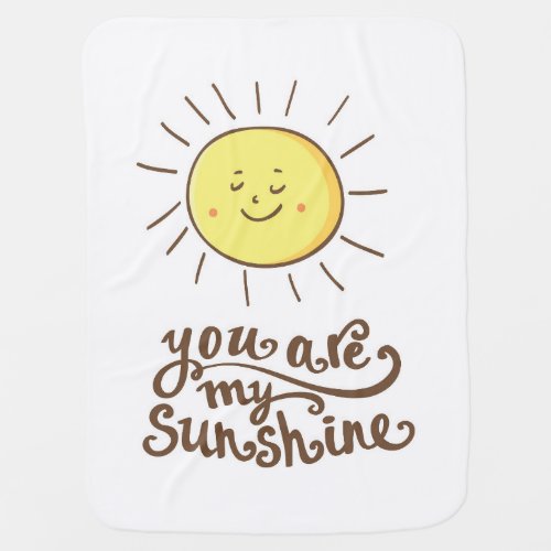 You Are My Sunshine Baby Blanket