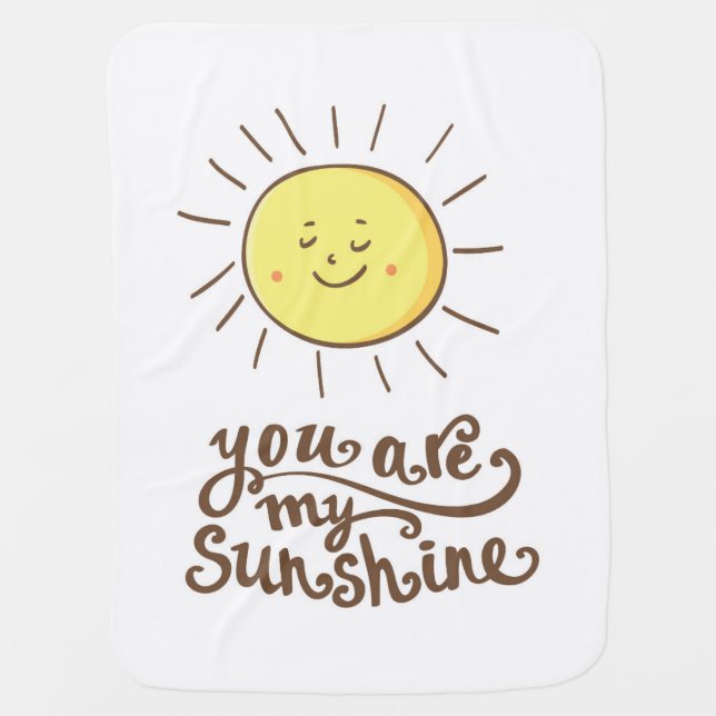You Are My Sunshine Baby Blanket (Front)