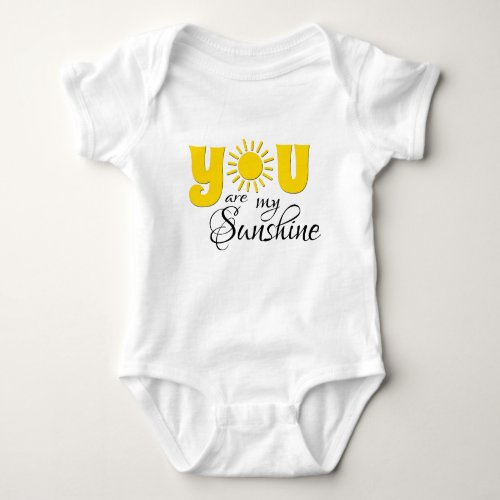 You are my sunshine baby bodysuit