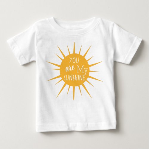 You are my sunshine baby T_Shirt