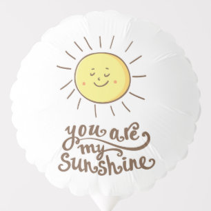 You Are My Sunshine Balloon