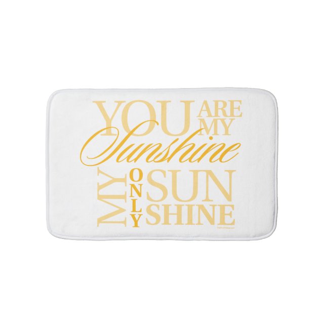 You Are My Sunshine Bath Mat (Front)