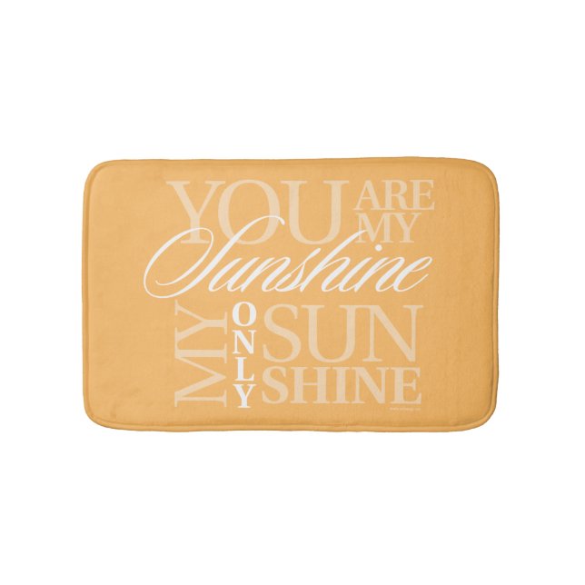 You Are My Sunshine Bathroom Mat (Front)