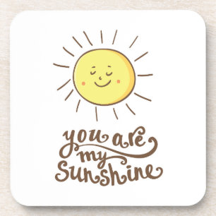 You Are My Sunshine Beverage Coaster