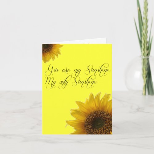 You Are My Sunshine Birthday Card