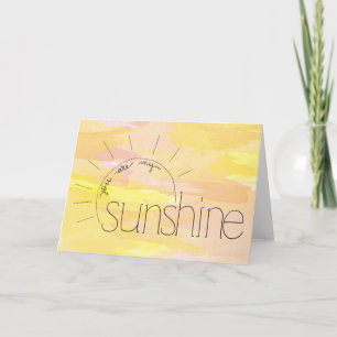You Are My Sunshine Blank Greeting Card