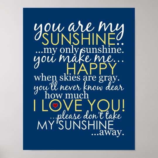 You Are My Sunshine Blue Poster