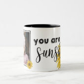 "You Are My Sunshine " Bright Sunflower Photo Two-Tone Coffee Mug (Center)