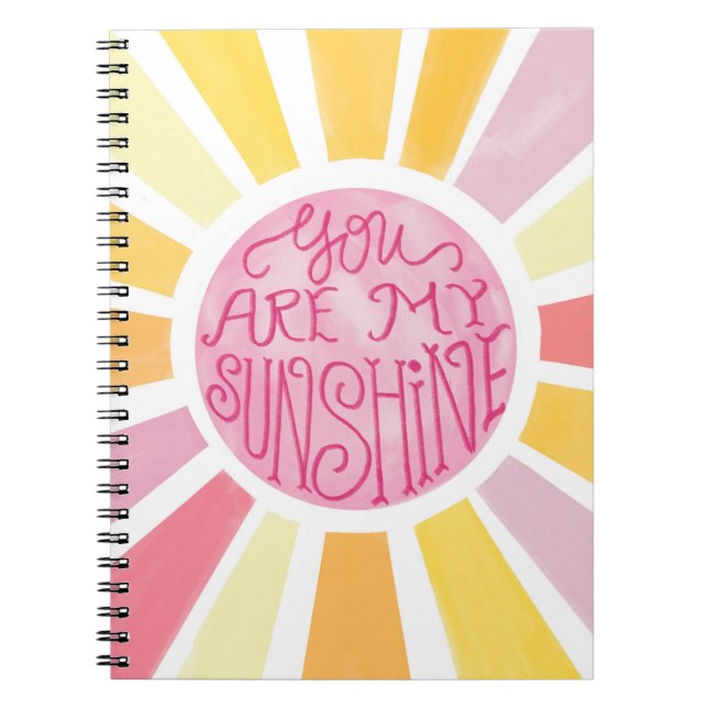 You Are My Sunshine Bright Watercolor Gift  Notebook (Front)