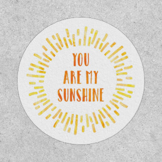 You are my Sunshine Bright Watercolor Patch