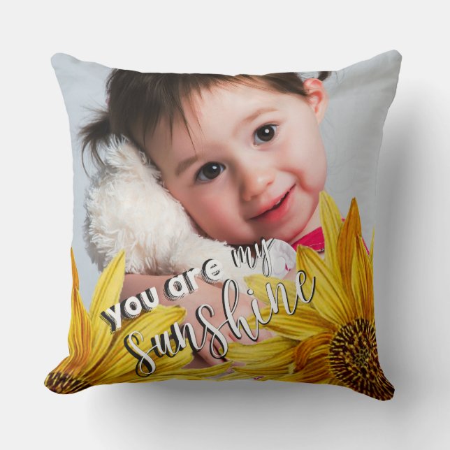 You Are My Sunshine Bright Yellow Sunflower Photo Throw Pillow (Front)
