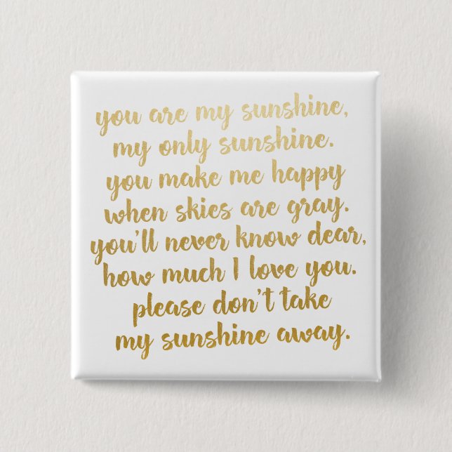 You are my Sunshine Button (Front)